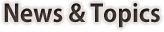 News&Topics